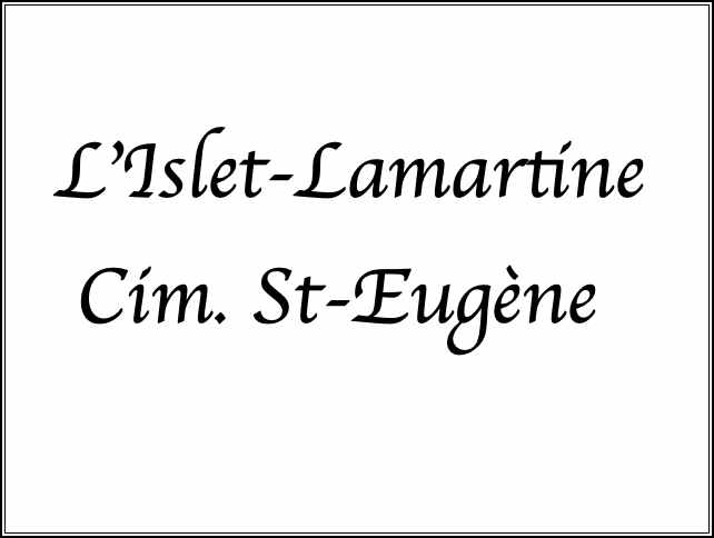 L'Islet (Lamartine) cim. St-Eugène